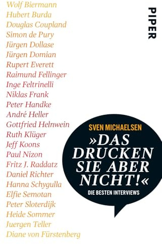 »Das drucken Sie aber nicht!«: Die besten Interviews