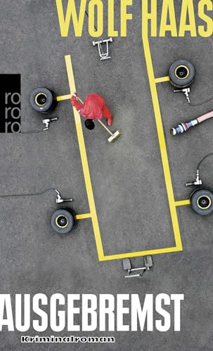 Ausgebremst: Der Roman zur Formel 1