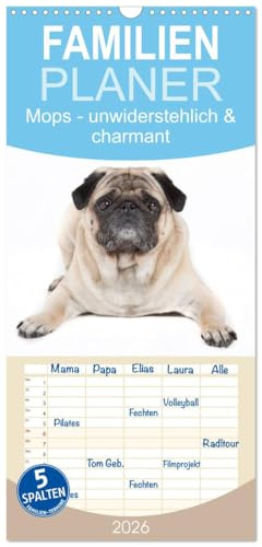 Familienplaner 2026 - Mops - unwiderstehlich und charmant mit 5 Spalten (Wandkalender, 21 cm x 45 cm), CALVENDO: Dieser Kalender zeigt den Mops in ... einem reinweißem Kalender. (CALVENDO Tiere)