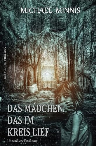 Das Mädchen, das im Kreis lief: DE