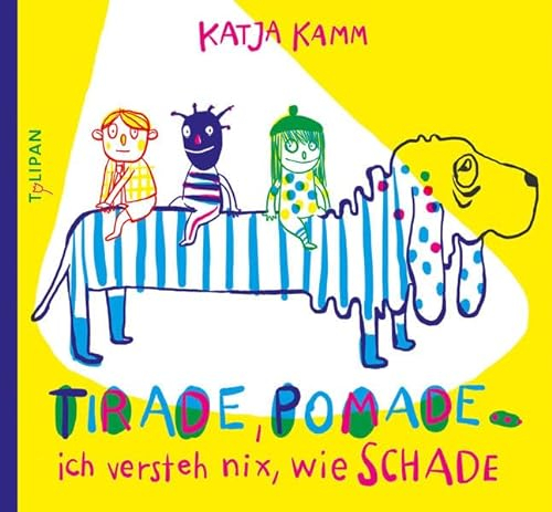 Tirade, Pomade ... ich versteh nix, wie schade