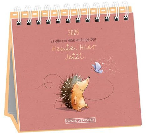 Tischkalender 2026 Heute. Hier. Jetzt: Tischkalender