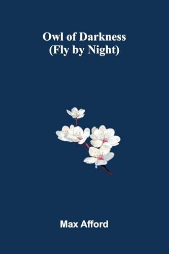 Owl Of Darkness (Fly By Night)