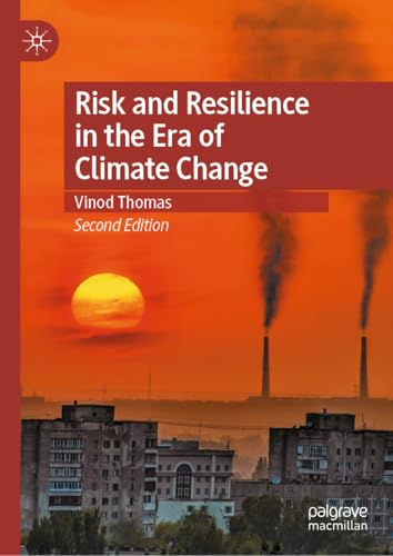 Risk and Resilience in the Era of Climate Change