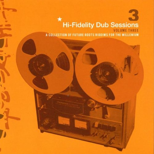 Hi-Fidelity Dub Sessions Chapt