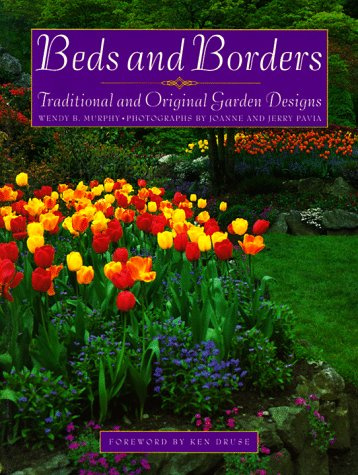 Beds and Borders: Traditional and Original Garden Designs