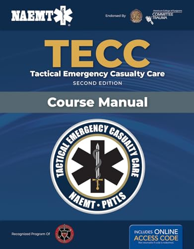 TECC Spanish: Atenci n T ctica A V ctimas En Emergencias, Segunda Edici n, Manual Del Curso: Atención táctica a víctimas en emergencias, segunda edición, manual del curso