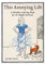 This Annoying Life: A Mindless Coloring Book for the Highly Stressed (The Annoying Life Mindless Coloring Books)