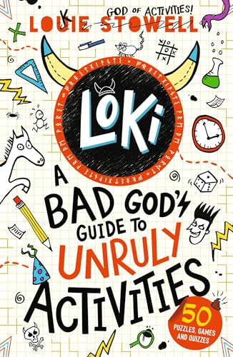 Loki: A Bad God's Guide to Unruly Activities: Puzzles, games, tricks and pranks from the Norse god of mischief inspired by the hilarious comics-style series for 7-11-year-olds