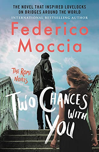 Two Chances With You: 2 (The Rome Novels)