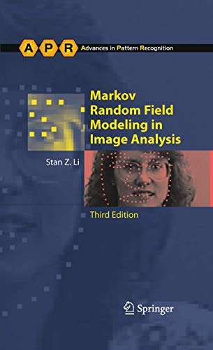 Markov Random Field Modeling in Image Analysis (Advances in Computer Vision and Pattern Recognition)
