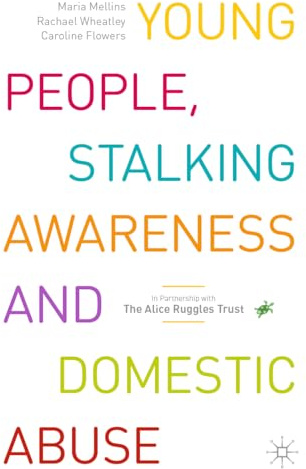Young People, Stalking Awareness and Domestic Abuse