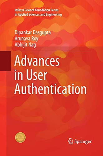 Advances in User Authentication (Infosys Science Foundation Series)