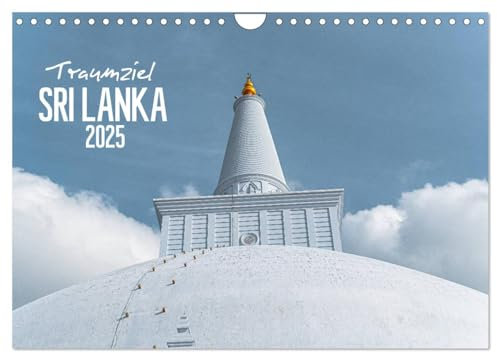 Traumziel Sri Lanka (Wandkalender 2025 DIN A4 quer), CALVENDO Monatskalender: Erleben Sie Sri Lanka von seiner schönsten Seite. (CALVENDO Orte)