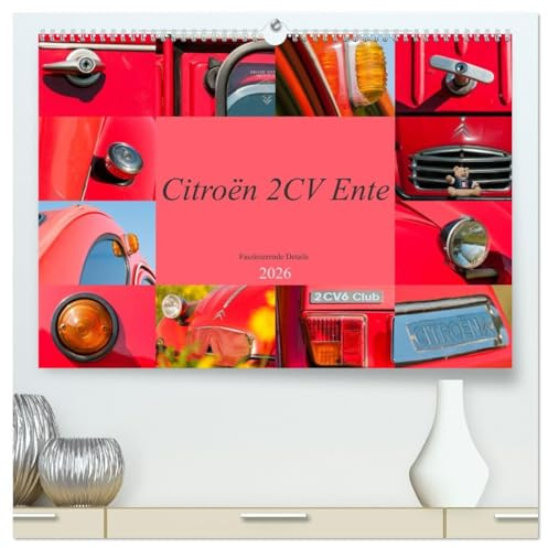 Citroën 2 CV Ente - Faszinierende Details (hochwertiger Premium Wandkalender 2026 DIN A2 quer), Kunstdruck in Hochglanz: Rote Momente eines Kultautos (CALVENDO Technologie)