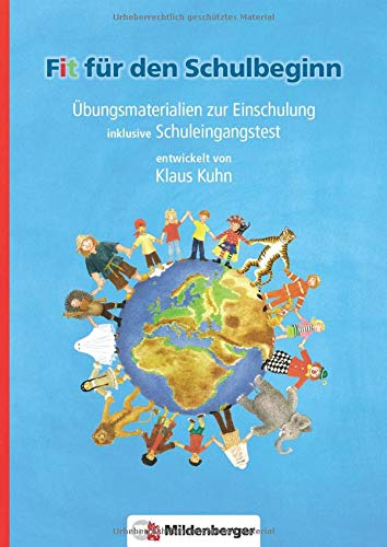 Fit für den Schulbeginn: Übungsmaterial zur Einschulung inklusive Schuleingangstest