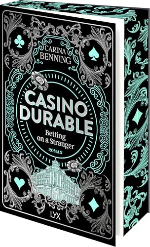 Casino Durable - Betting on a Stranger: Mit wunderschönem Motivfarbschnitt in der Erstauflage (Heat & Betrayal, Band 2)