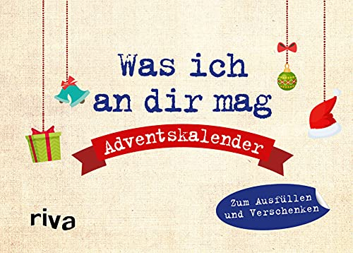 Was ich an dir mag – Adventskalender: Zum Ausfüllen und Verschenken