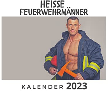 Heisse Feuerwehrmänner: Kalender 2023