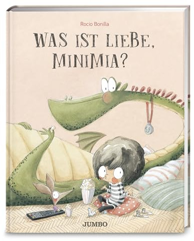Was ist Liebe, Minimia?: Ein Bilderbuch über die schönste Frage der Welt: Was bedeutet Liebe? für Kinder ab 4 Jahre (Rocio Bonillas bunte Welt)