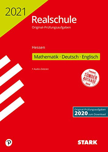 STARK Original-Prüfungen Realschule 2021 - Mathematik, Deutsch, Englisch - Hessen (STARK-Verlag - Abschlussprüfungen)