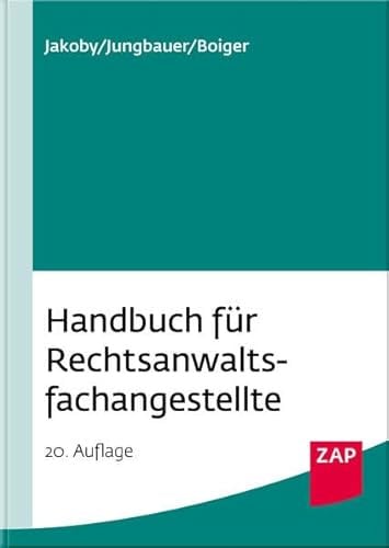 Handbuch für Rechtsanwaltsfachangestellte: Inkl. jBook. Freischaltcode im Buch