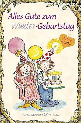 Alles Gute zum (Wieder)Geburtstag: Elfenhellfer (Elfenhelfer)