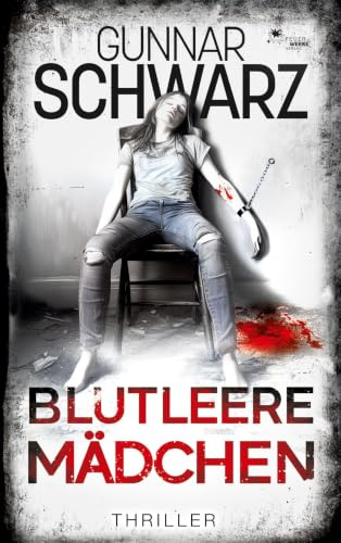Blutleere Mädchen (Thriller)