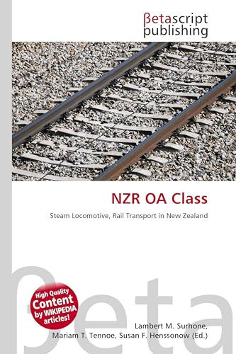 NZR OA Class: Steam Locomotive, Rail Transport in New Zealand