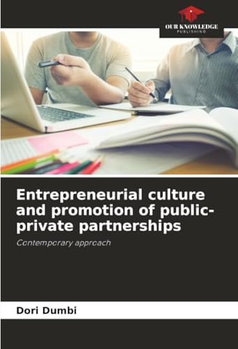 Entrepreneurial culture and promotion of public-private partnerships: Contemporary approach