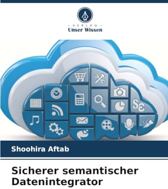 Sicherer semantischer Datenintegrator: DE