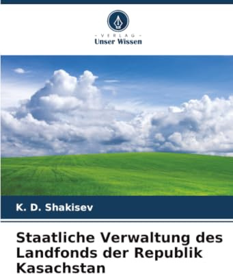 Staatliche Verwaltung des Landfonds der Republik Kasachstan