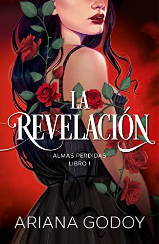 La revelación (Almas perdidas 1): La revelación (Wattpad)