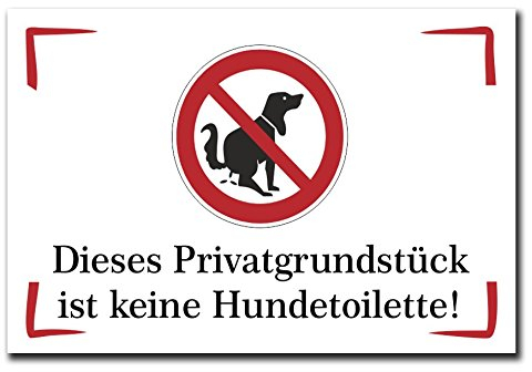 Hinweisschild dieses Grundstück ist keine Hundetoilette Hundeklo 300x200 mm Warnschild Aluverbundplatte 200x300x3mm stabiles Schild