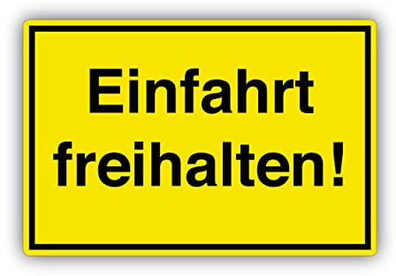 Einfahrt freihalten Schild 20x30cm aus stabiler Hartschaumplatte in 3mm Stärke - mit UV-Schutz und witterungsbeständig