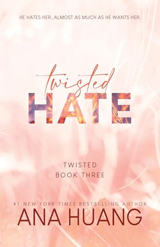 Twisted Hate (Twisted, 3, Band 3)