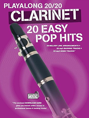 Play Along 20/20 Clarinet: 20 Easy Pop Hits, Includes Downloadable Audio