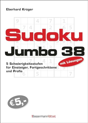 Sudokujumbo 38: 5 Schwierigkeitsstufen - für Einsteiger, Fortgeschrittene und Profis
