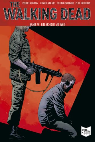 The Walking Dead Softcover 29: Ein Schritt zu weit