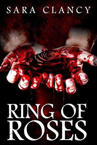 Ring of Roses: Supernatural Horror with Killer Ghosts in Haunted Towns (The Plague Series Book 1)