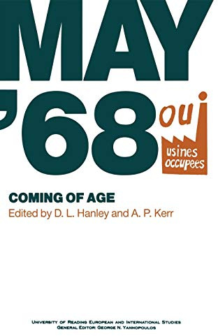 May ‘68: Coming of Age (University of Reading European and International Studies)