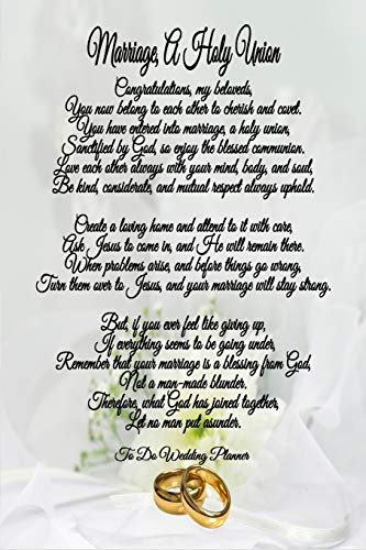 Marriage, A Holy Union To Do Wedding Planner: Baby's Breath And Wedding Rings 6x9 Lined 120 Page Planner Notebook To Help Plan Your Wedding, Wedding ... (Baby's Breath Wedding Series, Band 2)