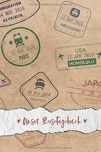 Unser Reisetagebuch: Urlaubsreise Tagebuch für Zwei zum Ausfüllen | Für Paare | ca. DIN A 5, 108 Seiten, Softcover | inkl. Packliste | Im ... Vintage-Look | Tolles Geschenk für Verliebte