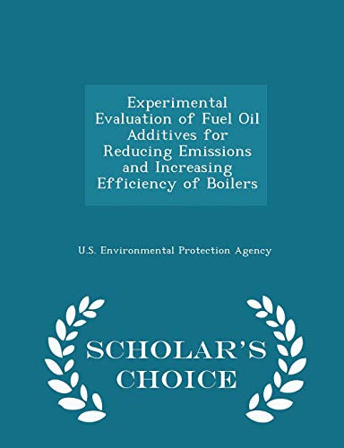 Experimental Evaluation of Fuel Oil Additives for Reducing Emissions and Increasing Efficiency of Boilers