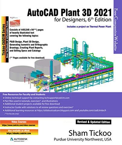 AutoCAD Plant 3D 2021 for Designers, 6th Edition