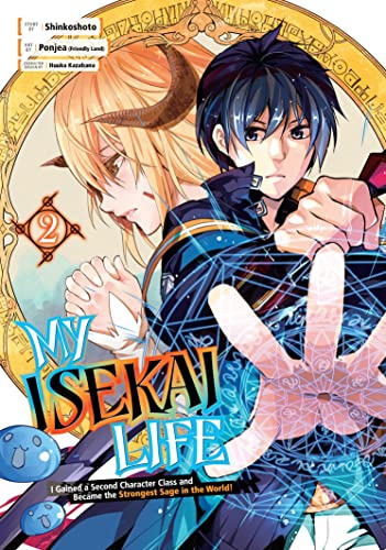 My Isekai Life 02: I Gained a Second Character Class and Became the Strongest Sage in the World!: 2