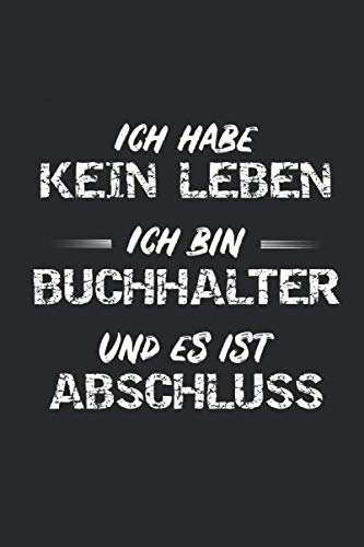 Lustiges Notizbuch Buchhaltung: liniertes Notizbuch für Buchhalter ca. DIN A5, 120 Seiten, mattes Softcover