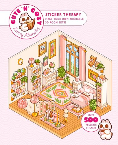 Cute'n'cozy Sticker Therapy: Make Your Own Adorable 3D Room Sets: Over 500 Stickers! (Cute 'n' Cozy Sticker Therapy Series)