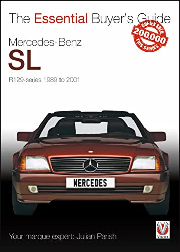 Mercedes-Benz SL R129-series 1989 to 2001 (Essential Buyer's Guide)