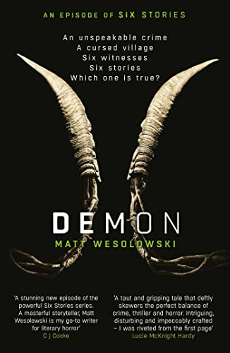 Demon: The bone-chilling, addictive bestseller (Six Stories Book 6) (6) (Six Stories Series)